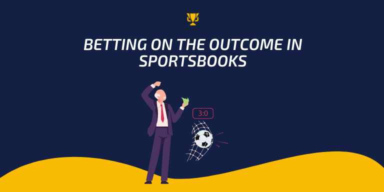 Betting on the outcome in sportsbooks, okbdt999.com