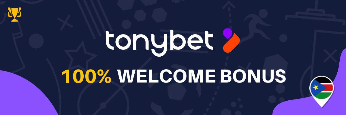 tonybet south sudan welcome bonus